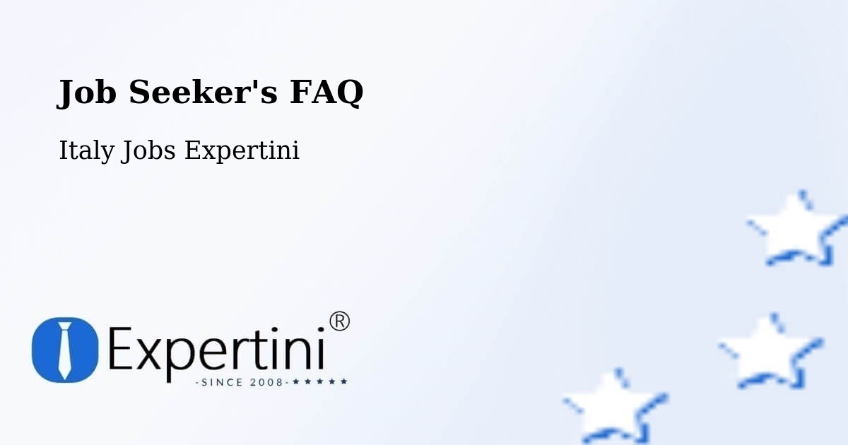 Job Seeker FAQ – Taormina - Italy Jobs Expertini